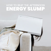 How To Beat The Afternoon Energy Slump